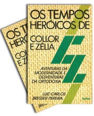 1991-capa-os-tempos-heroicos-de-collor-e-zelia